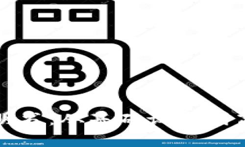 小狐狸钱包使用说明书：从基础设置到高级功能的全面指南