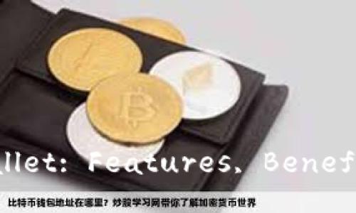 Comprehensive Guide to Little Fox Wallet: Features, Benefits, and Everything You Need to Know